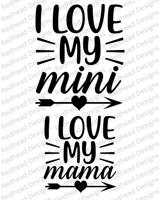 I Love My Mama/ Mini