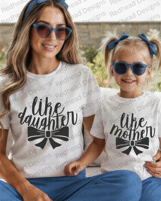 Like Mother Like Daughter Matching Shirts