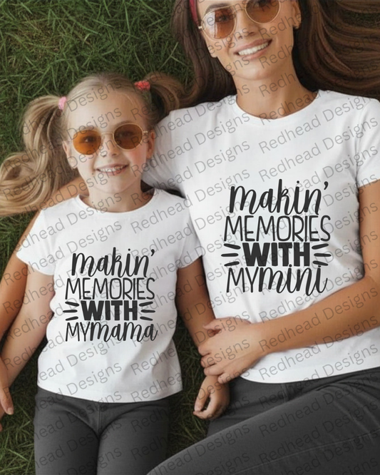 Making Memories with My Mini/Mama