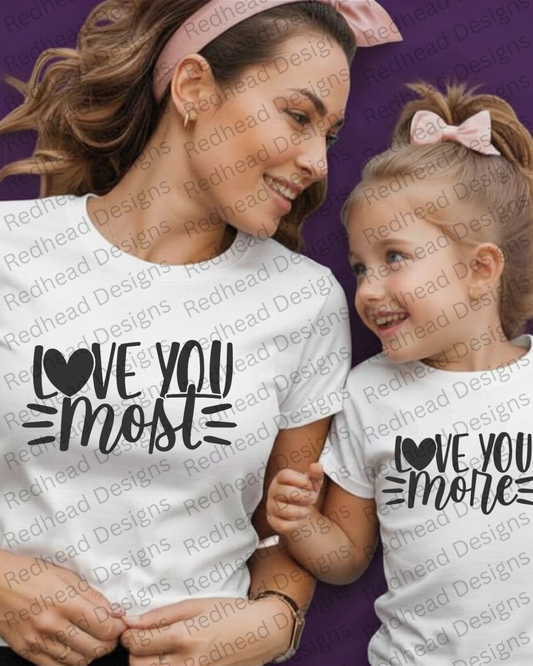 Love you Most/More